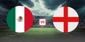Soi Kèo Mexico Vs Anh 07h00 06/07/2026 - Vòng 1/8 World Cup